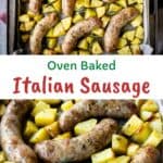 Baked Italian sausages and potatoes in a baking dish.
