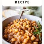 Authentic Italian Pasta e Fagioli Recipe prepared and in a bowl with a spoon.